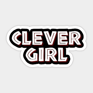 Clever Girl Sticker